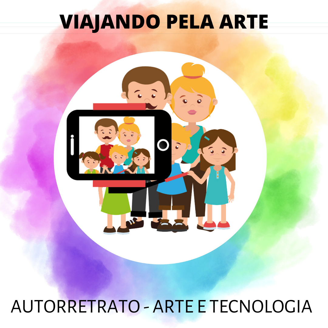 ATIVIDADE ARTE - ARTE E TECNOLOGIA - Artes Visuais